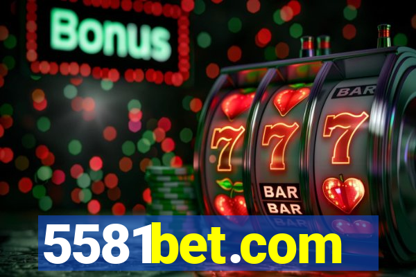 5581bet.com