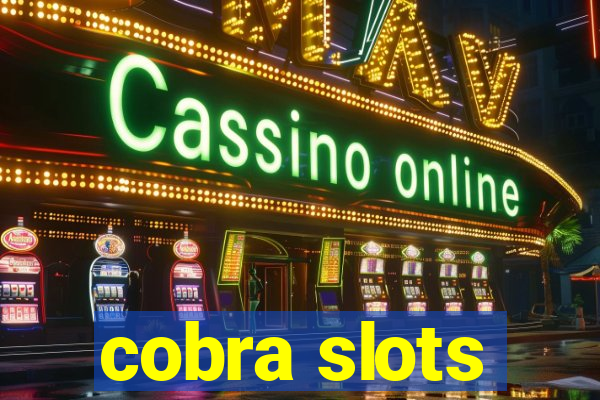 cobra slots