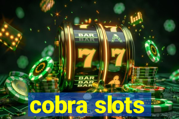 cobra slots