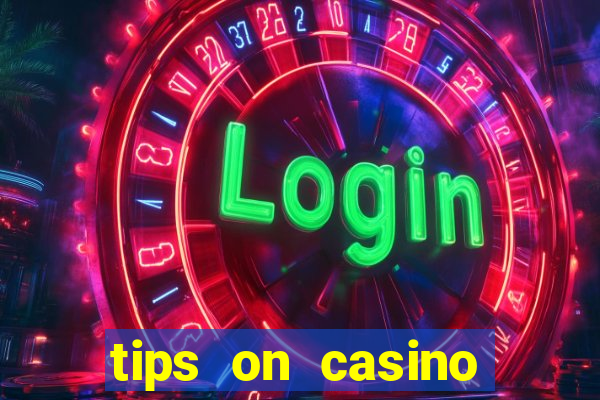 tips on casino slot machines