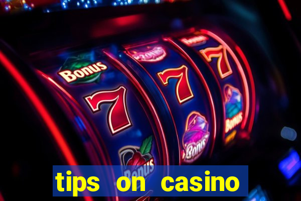 tips on casino slot machines