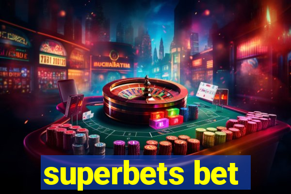 superbets bet