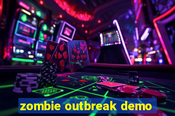 zombie outbreak demo