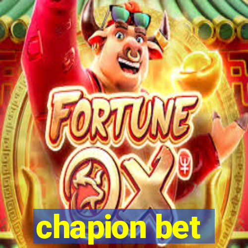 chapion bet