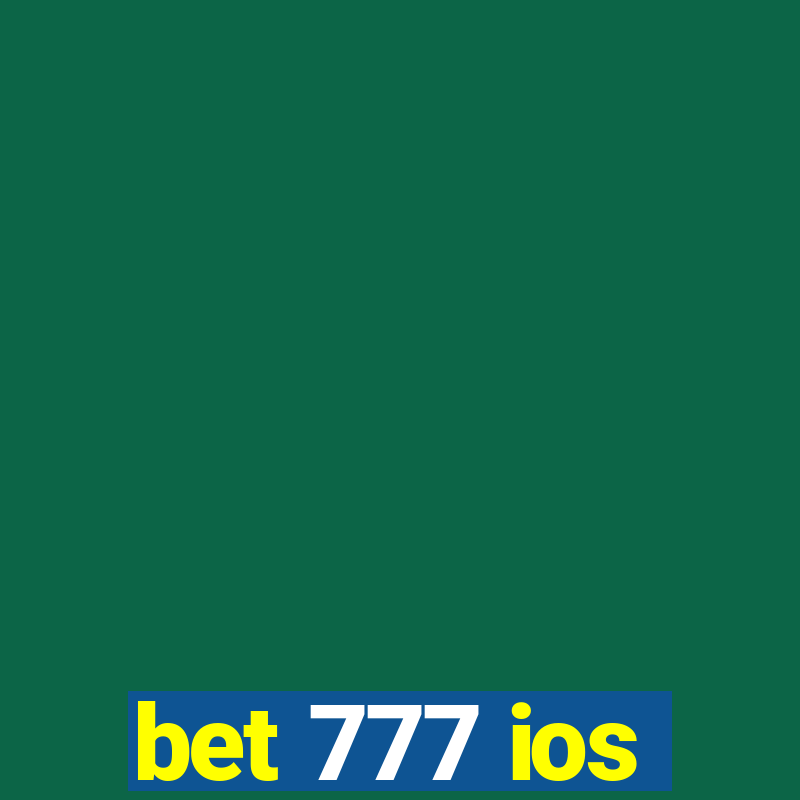 bet 777 ios