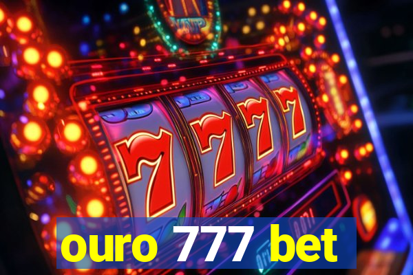 ouro 777 bet