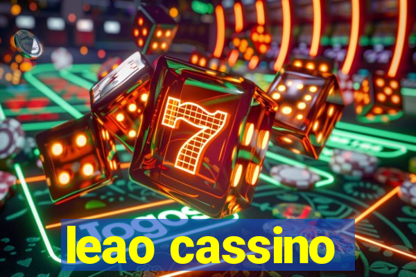 leao cassino