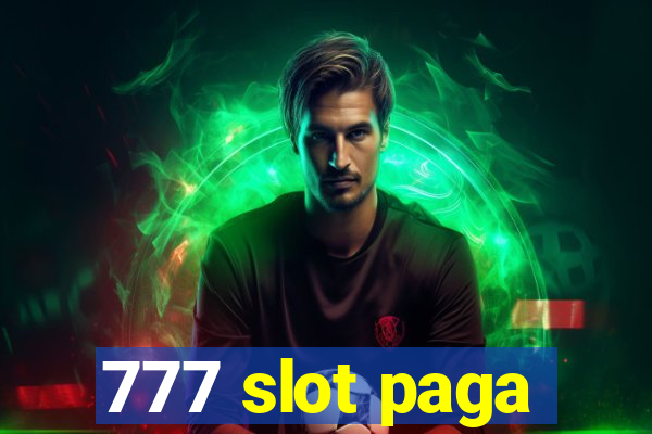 777 slot paga