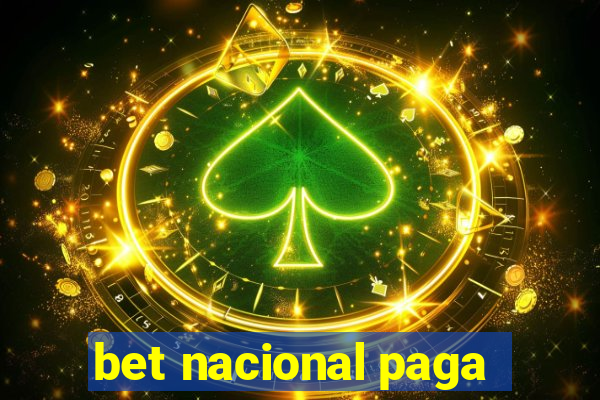 bet nacional paga