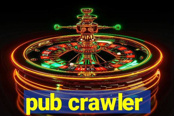 pub crawler