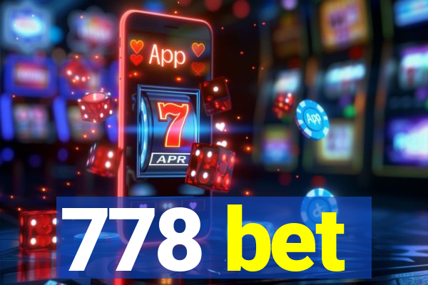 778 bet