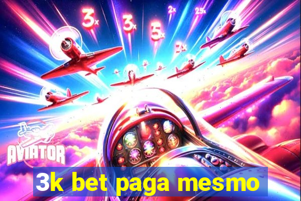 3k bet paga mesmo