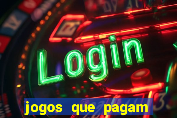 jogos que pagam dinheiro sem precisar depositar