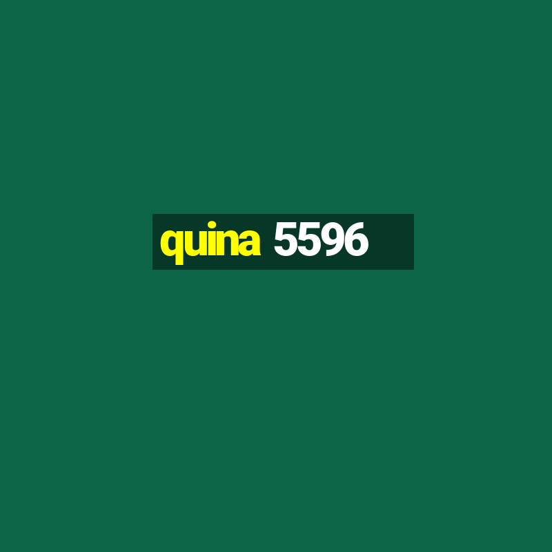 quina 5596