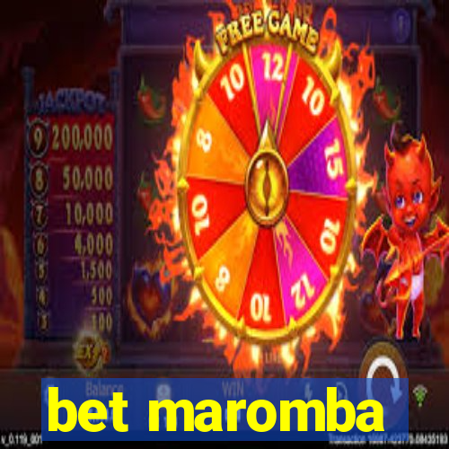 bet maromba