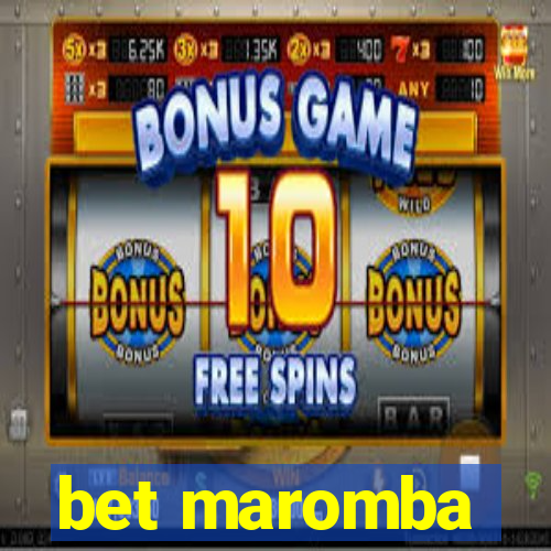 bet maromba