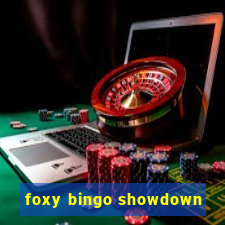 foxy bingo showdown