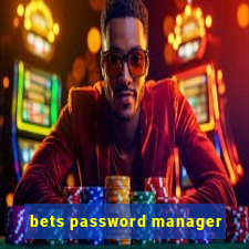 bets password manager