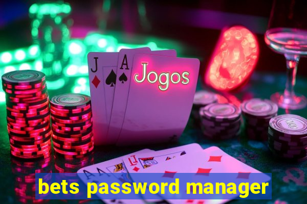 bets password manager