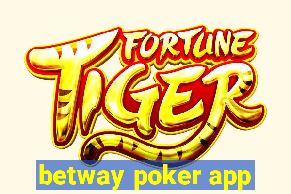 betway poker app