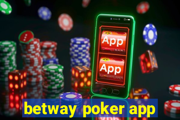 betway poker app