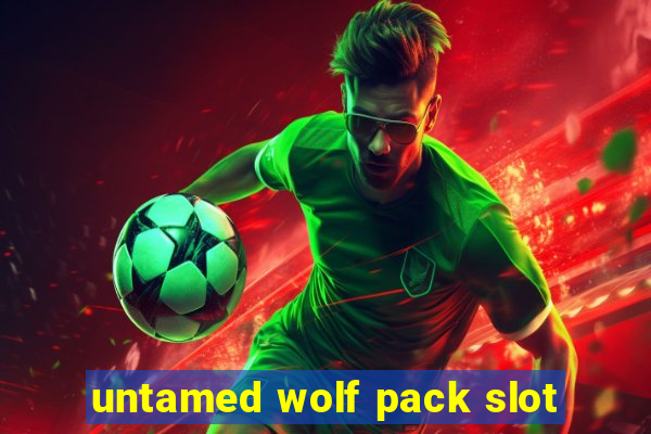 untamed wolf pack slot