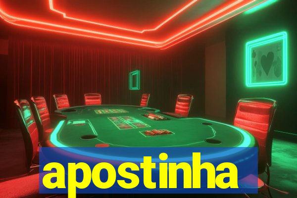 apostinha