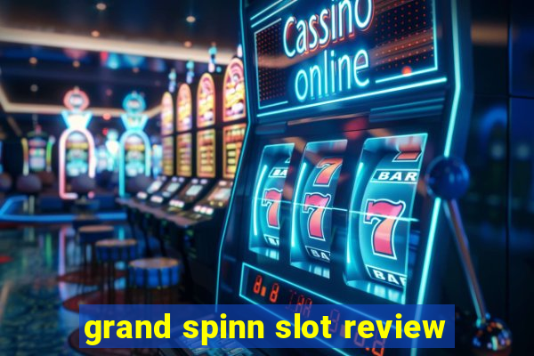 grand spinn slot review