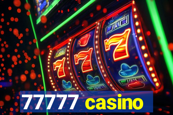 77777 casino