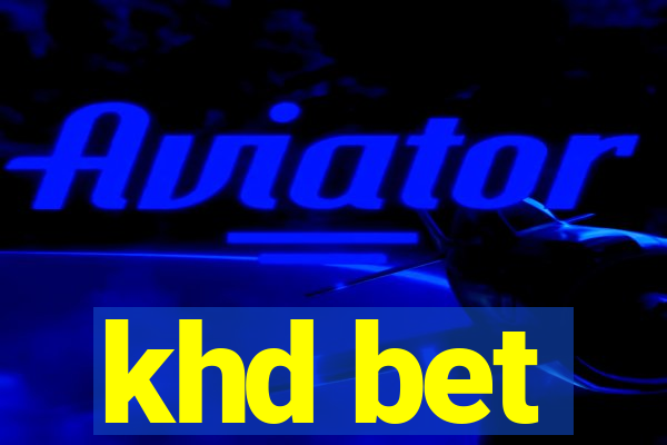 khd bet