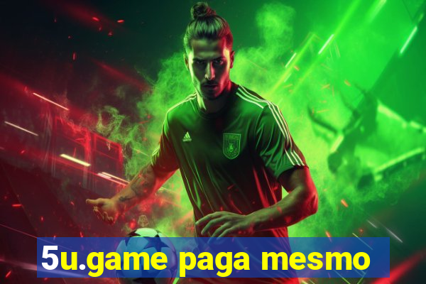 5u.game paga mesmo