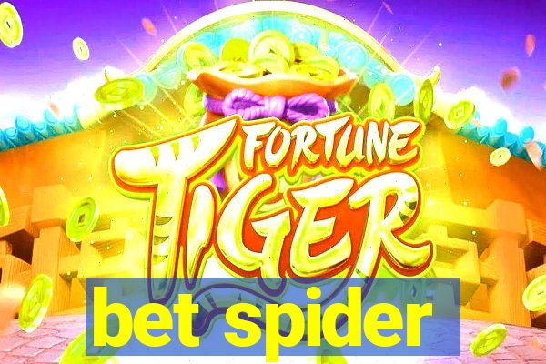 bet spider