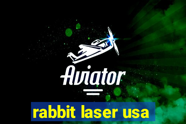 rabbit laser usa