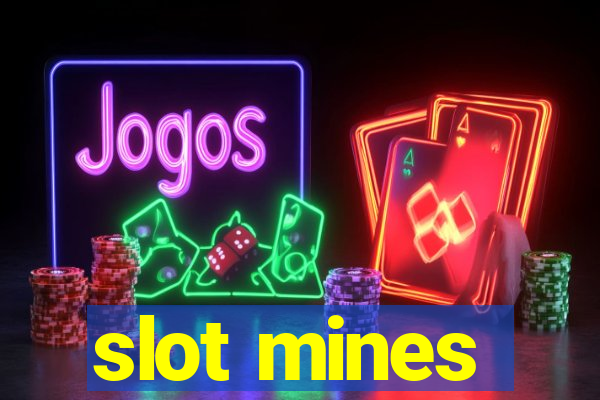 slot mines