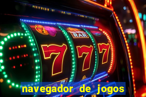 navegador de jogos para pc