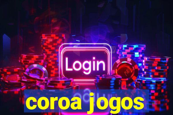 coroa jogos