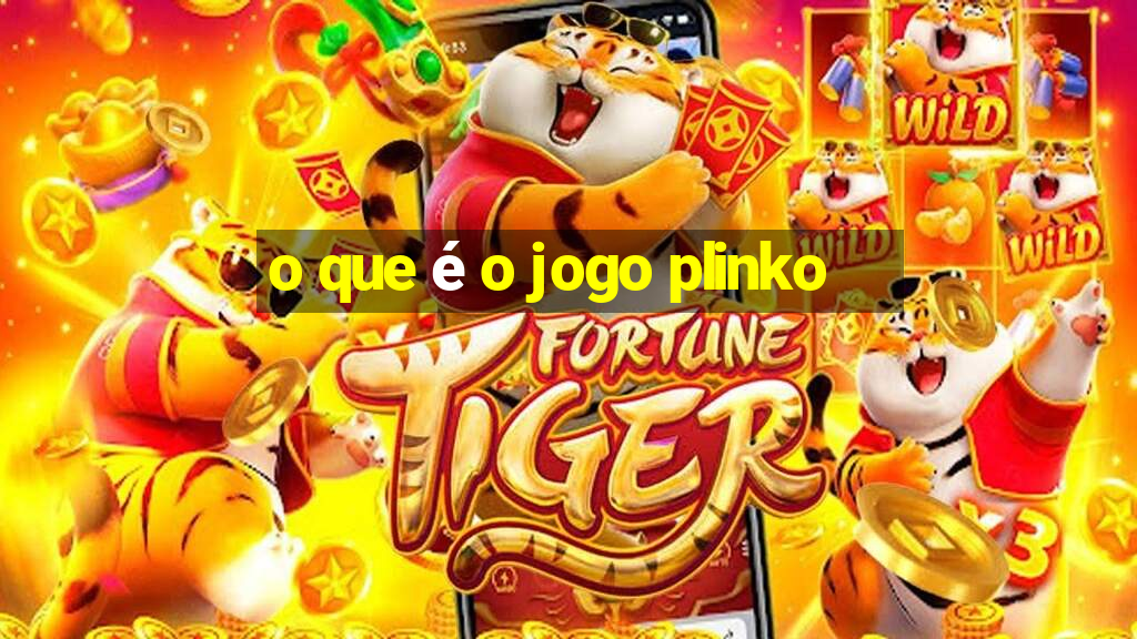 o que é o jogo plinko