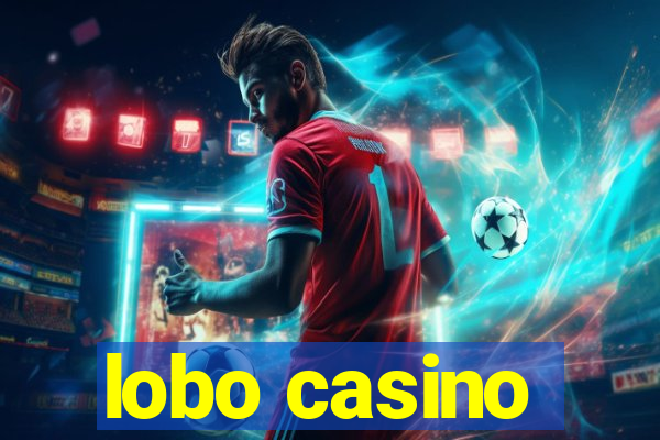 lobo casino