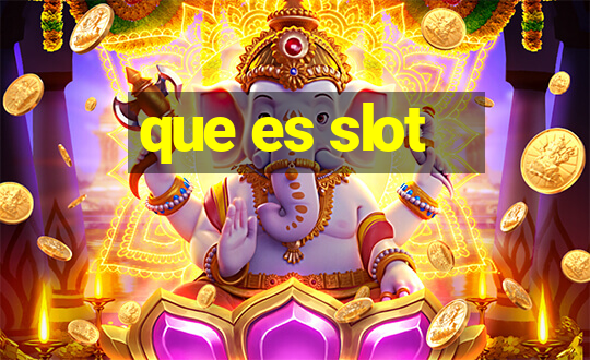 que es slot