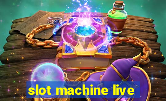 slot machine live