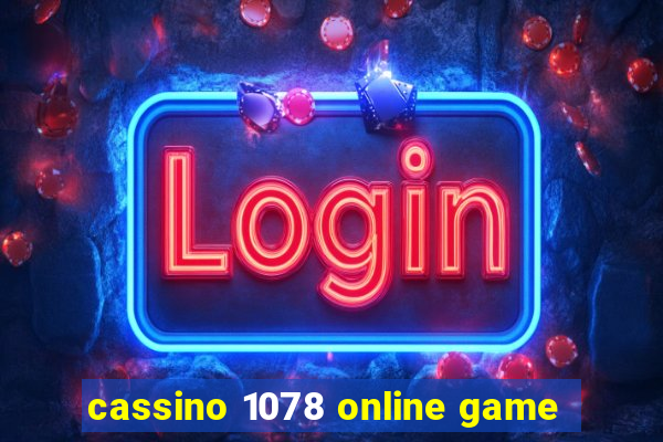 cassino 1078 online game