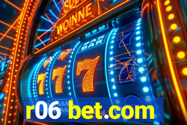 r06 bet.com