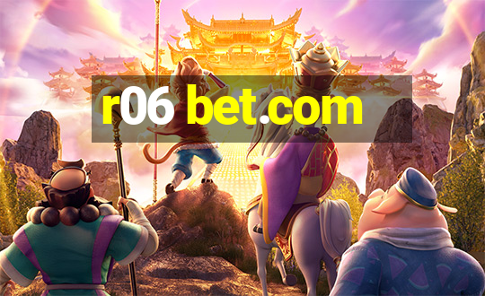 r06 bet.com