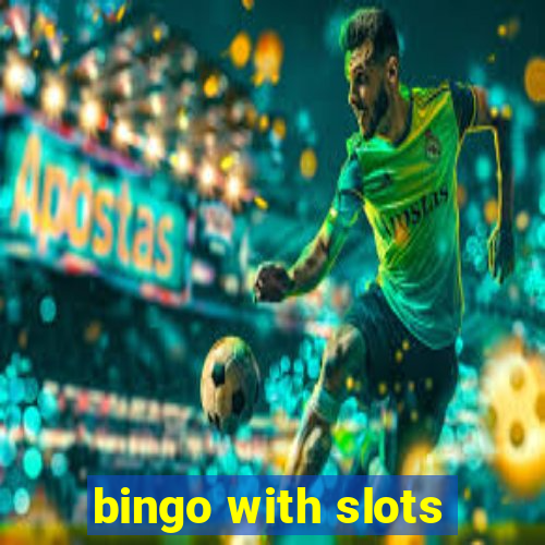 bingo with slots