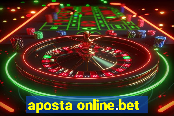 aposta online.bet