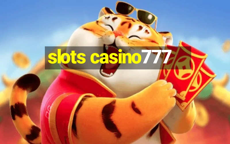 slots casino777