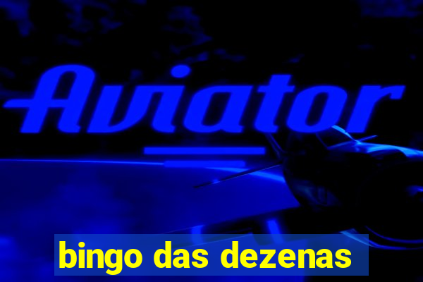 bingo das dezenas