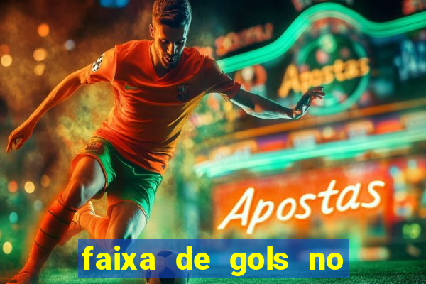 faixa de gols no jogo 2-3 o que significa