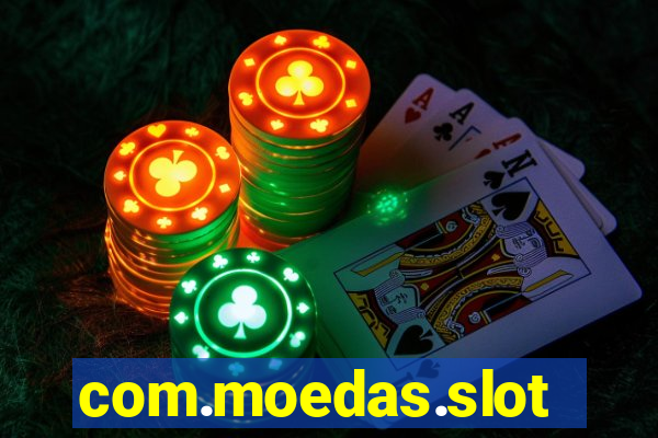 com.moedas.slots777