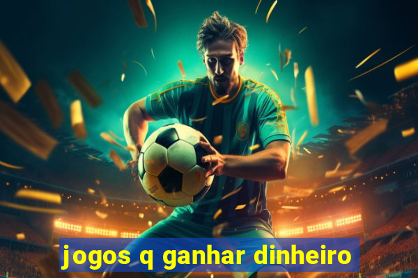 jogos q ganhar dinheiro